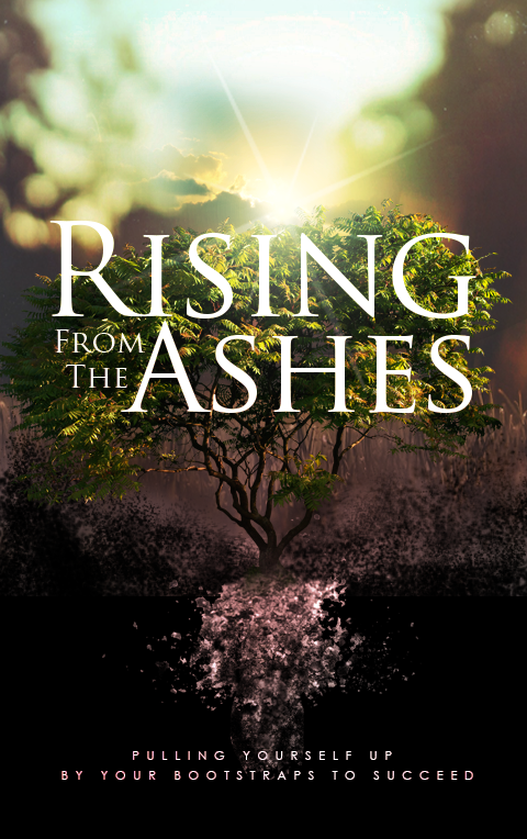 Rising From The Ashes